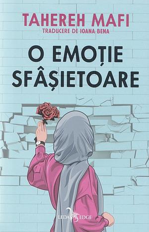 O emoție sfâșietoare by Tahereh Mafi