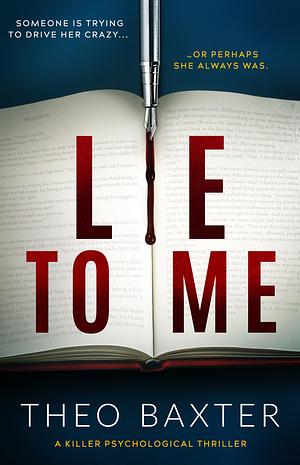 Lie to Me by Theo Baxter