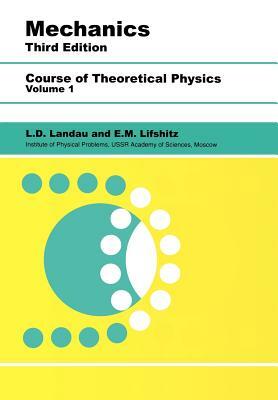 Mechanics: Volume 1 by L. D. Landau, E. M. Lifshitz