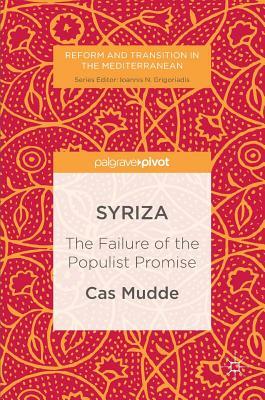 Syriza: The Failure of the Populist Promise by Cas Mudde