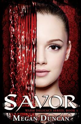 Savor by Megan Duncan