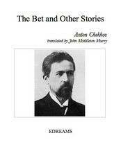 The Bet and Other Stories by Anton Chekhov