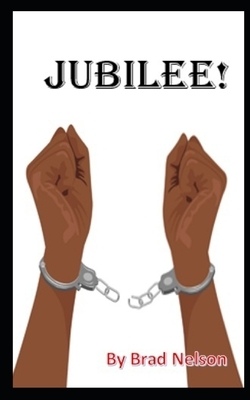 Jubilee! by Brad Nelson