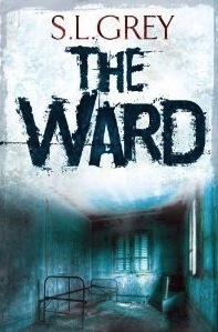 The Ward by S.L. Grey