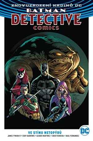 Batman Detective Comics 1: Ve stínu netopýrů by Petr Zenkl, James Tynion IV