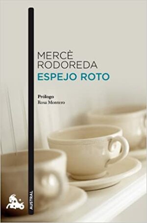 Espejo roto by Mercè Rodoreda