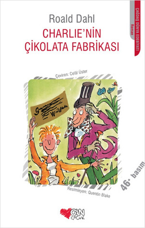 Charlie'nin Çikolata Fabrikası by Celâl Üster, Roald Dahl