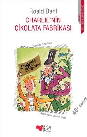 Charlie'nin Çikolata Fabrikası by Roald Dahl, Celâl Üster