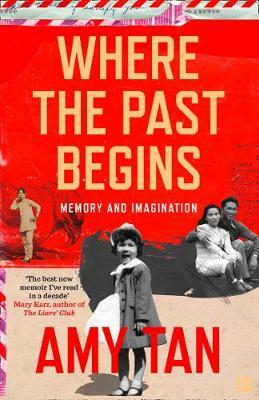 Where the Past Begins by Amy Tan