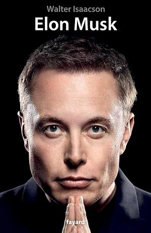 Elon Musk by Walter Isaacson