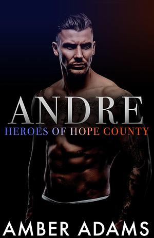 Andre by Amber Adams, Amber Adams