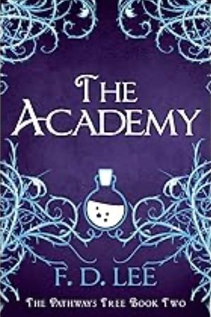 The Academy by F.D. Lee