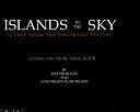 Islands in the Sky: Scenes from the Colorado Plateau by Jim Wilson, Lynn Wilson, Jeff Nicholas