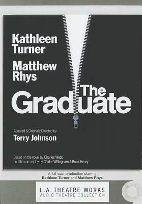 The Graduate by Kathleen Turner, Matthew Rhys