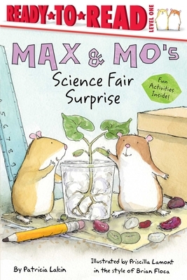 Max & Mo's Science Fair Surprise by Patricia Lakin