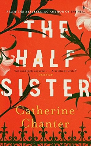 The Half Sister by Catherine Chanter