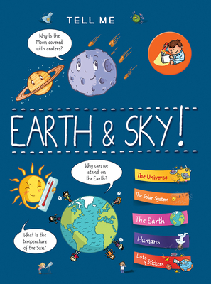 Tell Me Earth and Sky by Sophie de Mullenheim