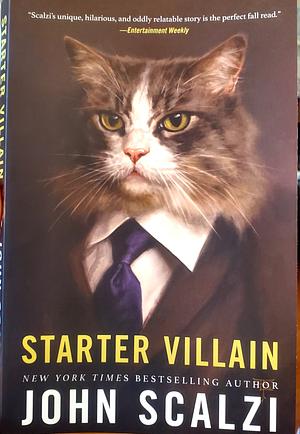 Starter Villain by John Scalzi