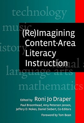 (re)Imagining Content-Area Literacy Instruction by 