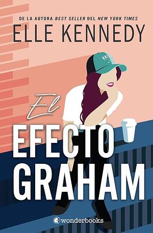 El efecto Graham by Elle Kennedy