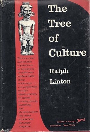 The Tree of Culture by Ralph Linton