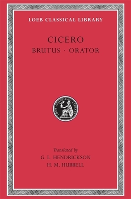 Brutus. Orator by Marcus Tullius Cicero