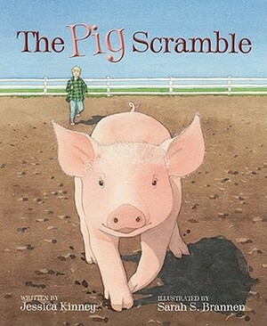 The Pig Scramble by Sarah S. Brannen, Jessica Kinney