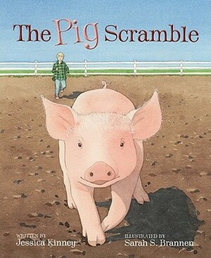 The Pig Scramble by Jessica Kinney, Sarah S. Brannen