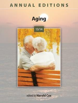 Annual Editions: Aging 13/14 by Harold Cox