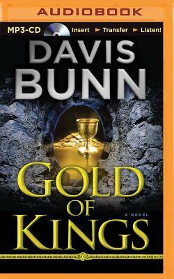 Gold of Kings by Davis Bunn