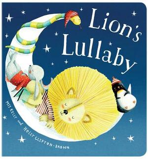 Lion's Lullaby by Mij Kelly