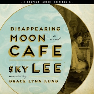 Disappearing Moon Cafe by Sky Lee