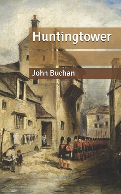 Huntingtower by John Buchan