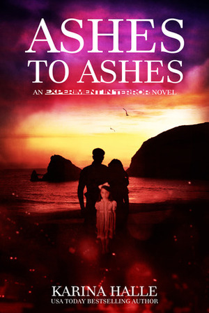 Ashes to Ashes by Karina Halle
