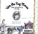 Vim, the Rag Mouse: Story and Pictures by Niki Daly