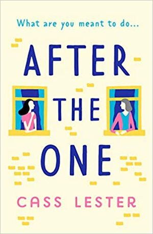 After the One by Cass Lester