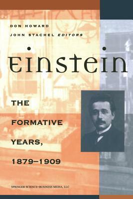 Einstein the Formative Years, 1879-1909 by 