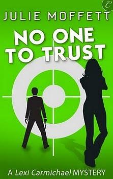 No One to Trust by Julie Moffett