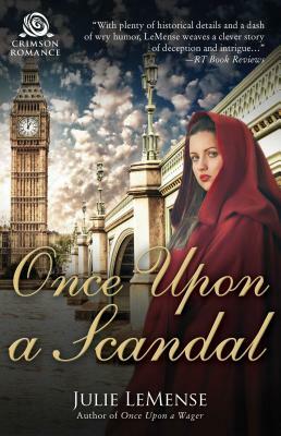 Once Upon a Scandal by Julie Lemense