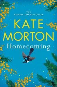 Homecoming by Kate Morton