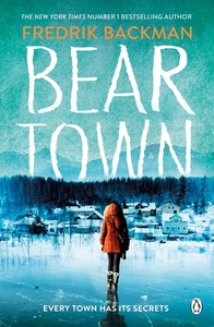 Bear Town by Fredrik Backman