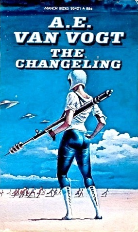 The Changeling by A.E. van Vogt
