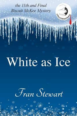 White as Ice by Fran Stewart