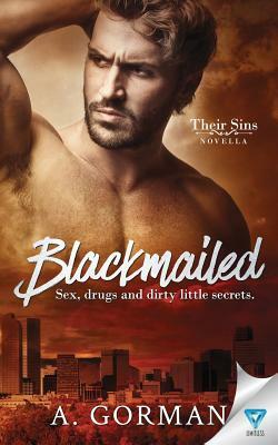 Blackmailed by A. Gorman