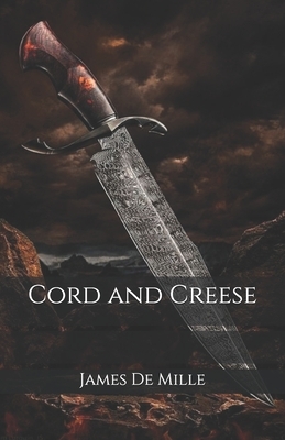 Cord and Creese by James de Mille