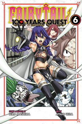 Fairy Tail: 100 Years Quest, Vol. 6 by Hiro Mashima