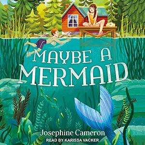 Maybe a Mermaid by Josephine Cameron