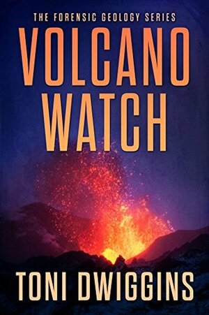 Volcano Watch by Toni Dwiggins