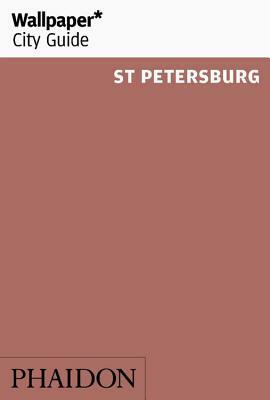 Wallpaper* City Guide St Petersburg 2016 by Wallpaper*