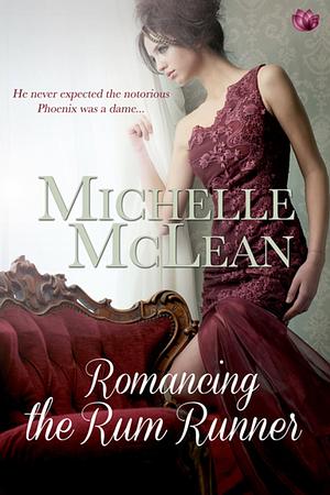 Romancing the Rumrunner by Michelle McLean